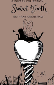 Title: Sweet Tooth, Author: Bethany Crenshaw