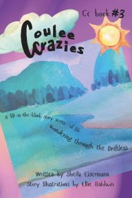 Title: Coulee Crazies Book #3, Author: Sheila Eisermann