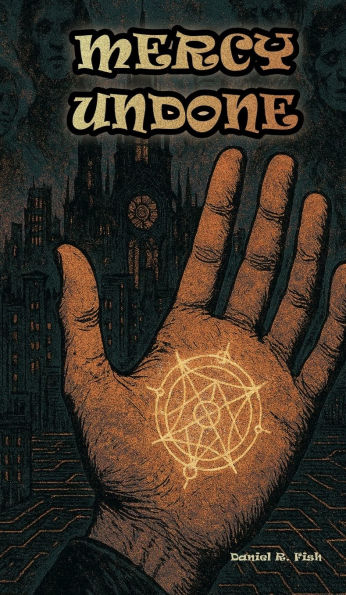 Mercy Undone: Divine Host series