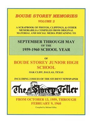 BOUDE STOREY MEMORIES/VOLUME 2: SEPTEMBER THROUGH MAY OF THE SCHOOL YEAR 1959-1960