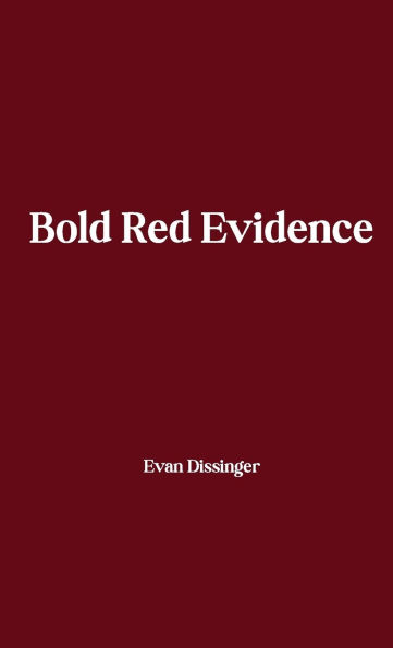 Bold Red Evidence