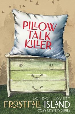 Pillow Talk Killer