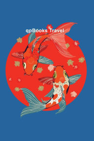Title: qpBooks, Travel: Koi Fish print book cover, perfect for travelers and the backpacking community. Collect and log your memorable moments., Author: Alfredo Perez