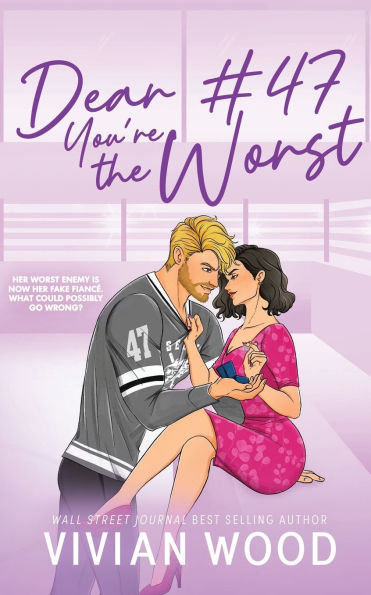 Dear #47, You're the Worst: A Seattle Havoc Hockey Romance