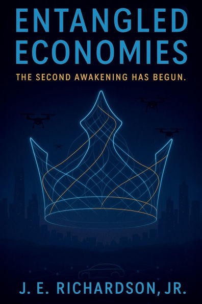 Entangled Economies: The Second Awakening Has Begun