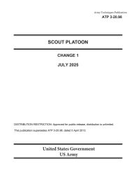 Title: Army Techniques Publication ATP 3-20.98 Scout Platoon Change 1 July 2025, Author: United States Government Us Army