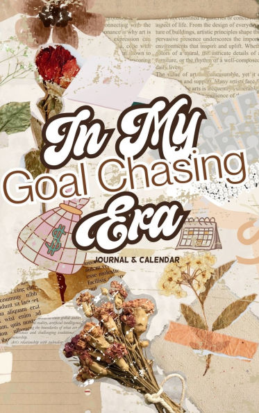 In My Goal Chasing Era