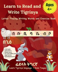 Title: Learn to Read and Write Tigrinya, Author: Rosa Tsegay