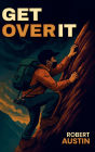 Get Over It