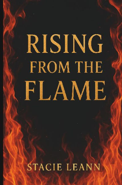 Rising From the Flame