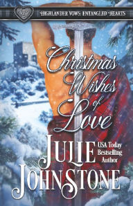 Title: Christmas Wishes of Love, Author: Julie Johnstone