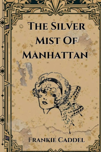 The Silver Mist of Manhattan( Regular edition)