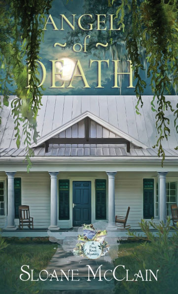 Angel of Death: Frog Knot Mysteries