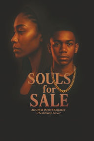 Title: Souls for Sale: An Urban Horror Romance (The Bethany Series), Author: Will