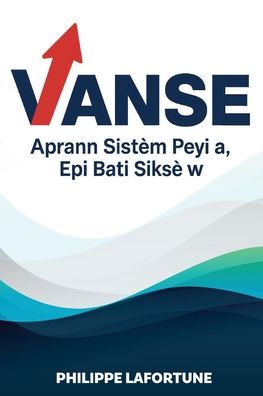 VANSE: Learn the System, Build Your Success America