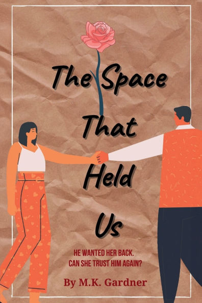 The Space That Held Us