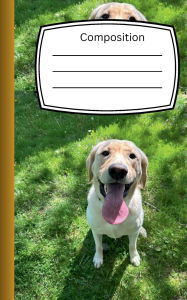 Title: Composition Notebook- Yellow Labrador, Author: David Effron