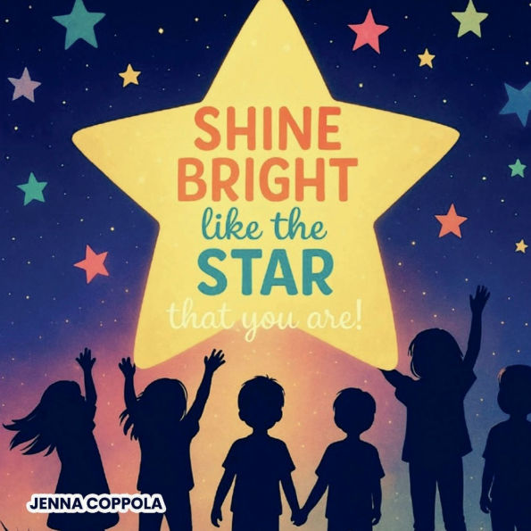 Shine Bright Like the Star That You Are!