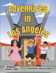 Title: Adventures in Los Angeles, Author: George Ojeda