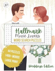 Title: Hallmark Movie Lovers Word Search Book: Weddings Edition:, Author: C. Johnson