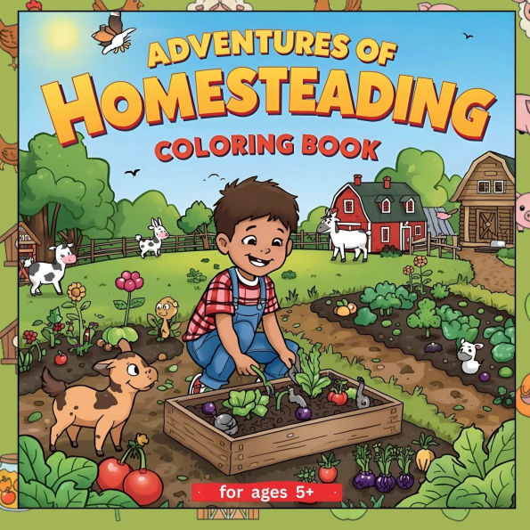 Homesteading for Kids