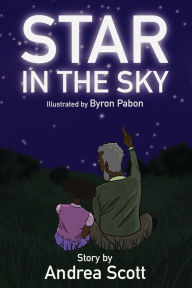 Title: STAR IN THE SKY, Author: Andrea Scott