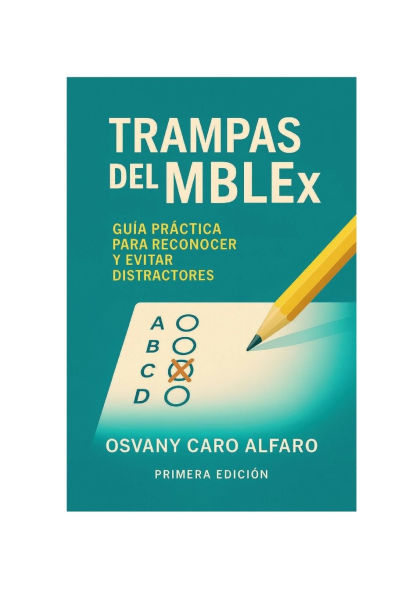 TRAMPAS DEL MBLEx: GUÍA PRÁCTICA PARA RECONOCER Y EVITAR DISTRACTORES