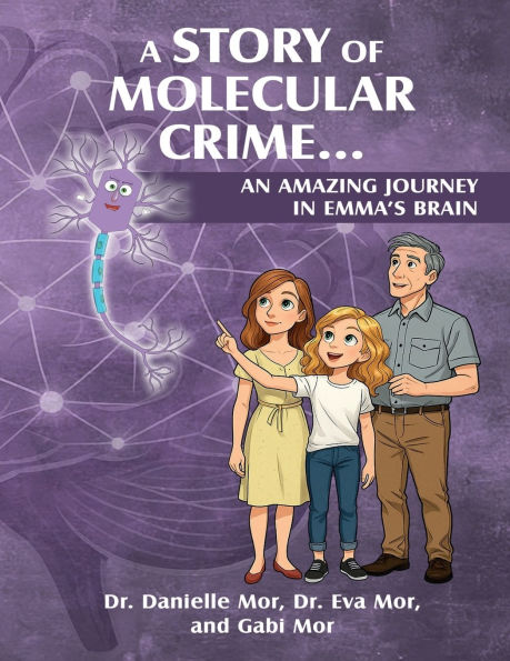 A Story of Molecular Crime...An Amazing Journey Emma's Brain