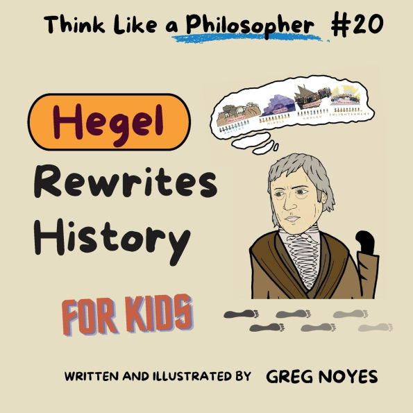 Hegel Rewrites History