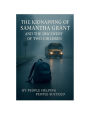 The Kidnapping of Samantha Grant and the Discovery of Two Children