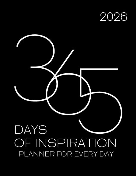365 Days of Inspiration Planner for Every Day: A Planner for Every Day