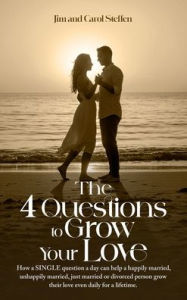 Title: The 4 Questions To Grow Your Love, Author: Jim Steffen