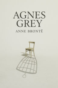 Title: Agnes Grey, Author: Anne Brontë