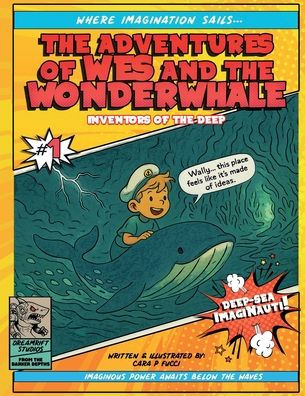 the Adventures of Wes and Wonderwhale: Inventors Deep