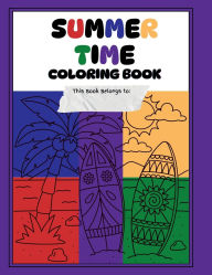Title: Summer Time: Coloring Book, Author: Your BestFriend in Digital Marketing