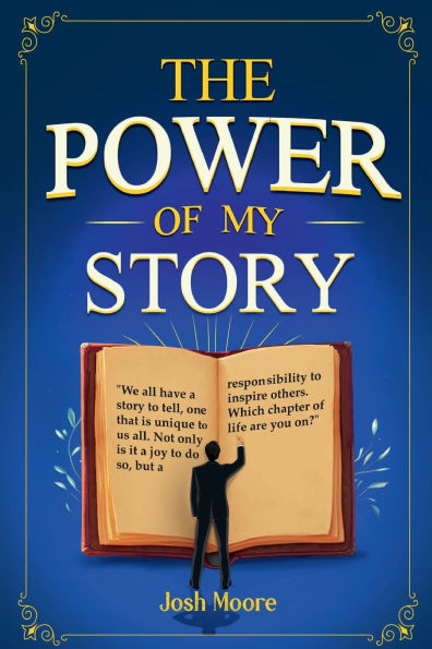 The Power of My Story