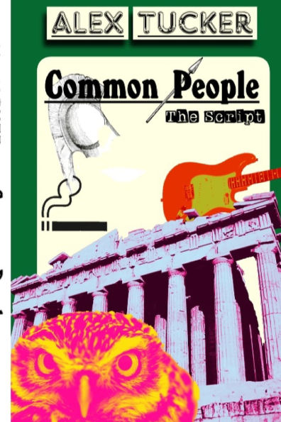 Common People: The Script: Second Edition