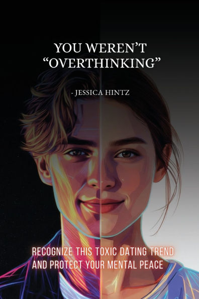 You Weren't "Overthinking": Recognize This Toxic Dating Trend and Protect Your Mental Peace