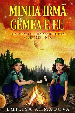 Minha IrmÃ¯Â¿Â½ GÃ¯Â¿Â½mea E Eu