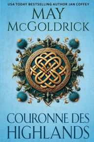 Title: Couronne des Highlands, Author: May McGoldrick