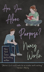 Title: Are You Alone on Purpose?, Author: Nancy Werlin