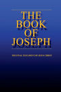 the BOOK of JOSEPH: the Final Testament of Jesus Christ