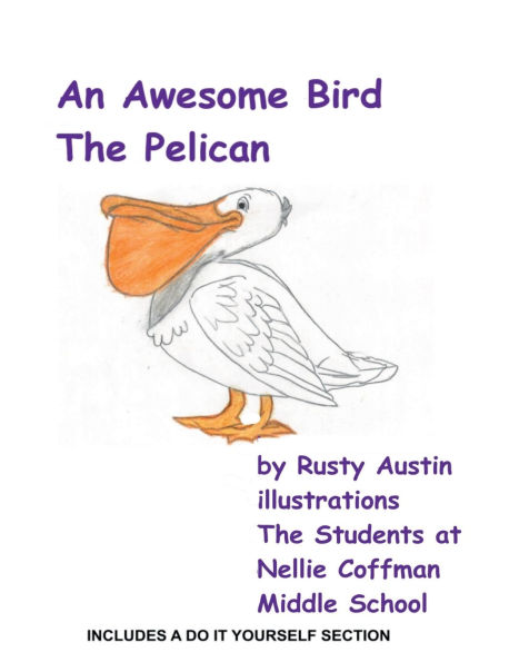 An Awesome Bird The Pelican