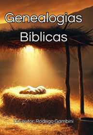 Title: Genealogias Bíblicas, Author: Rodrigo Gambini