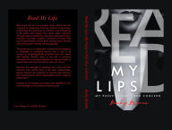 Title: Read My Lips: My Pussy Is Not Your Concern:, Author: Becky Brenee