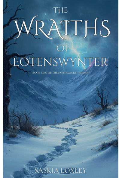 The Wraiths of Eotenswynter