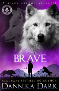 Title: The Brave, Author: Dannika Dark