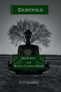 Eightfold: Zen Poetry for Blindly Clasping Beings