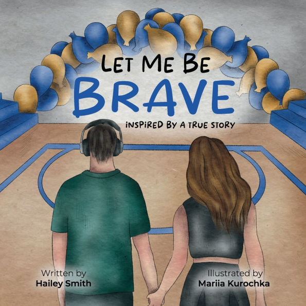 Let Me Be Brave