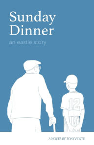 Download ebooks free literature Sunday Dinner: An eastie story (English literature) by Tony Forte, Ayesha Bhatti, Abby Rose 9798306014456